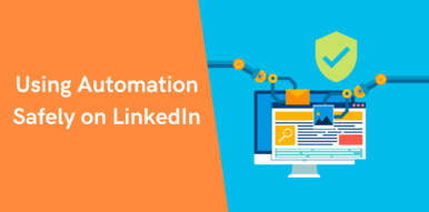 Using Automation Safely on LinkedIn