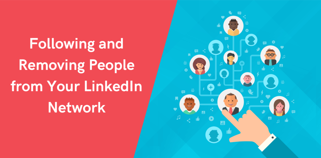 Follow and Unfollow People from Your LinkedIn Network - Octopus CRM