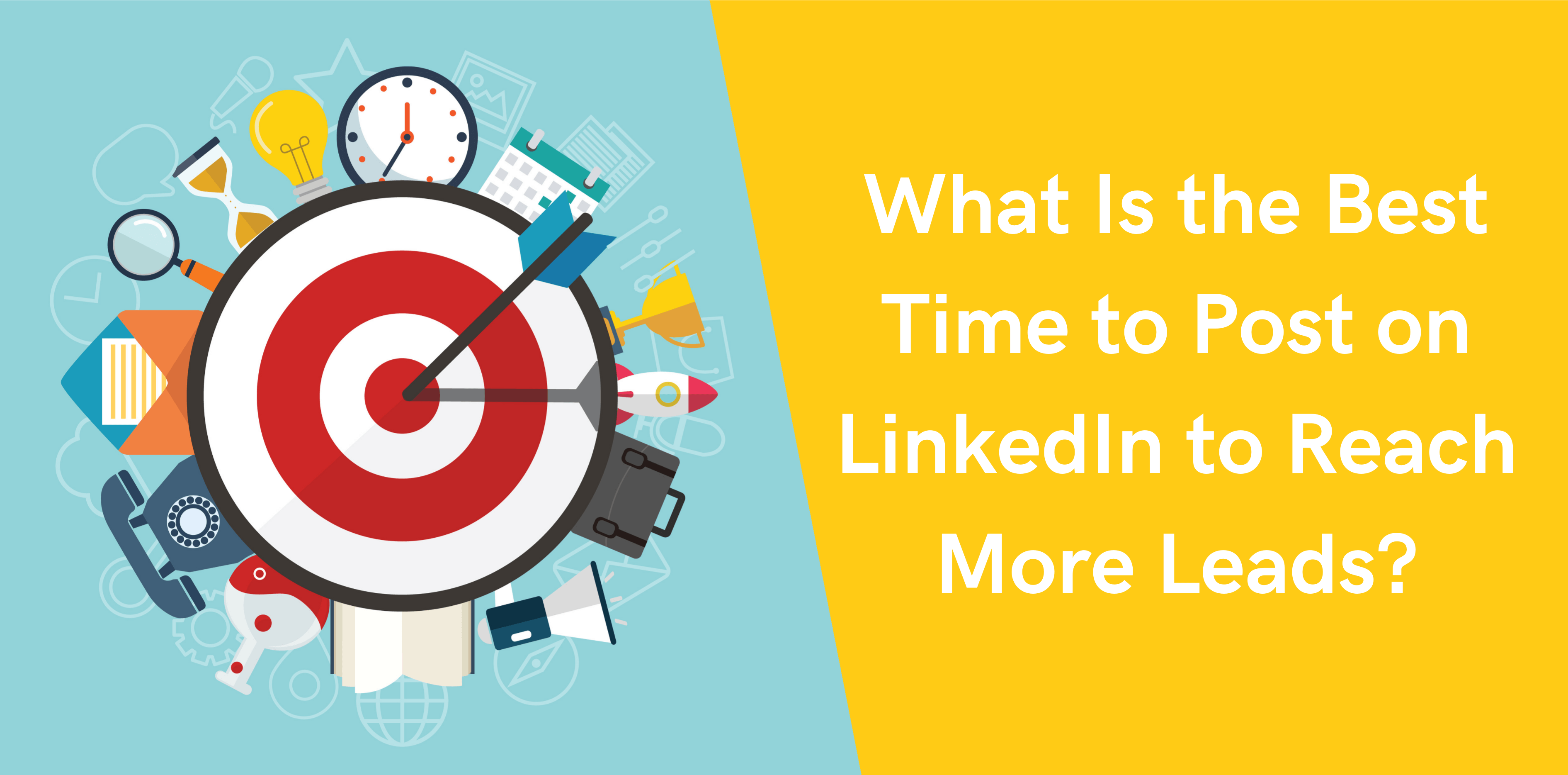What-is-the-Best-Time-to-Post-on-LinkedIn-to-Reach-More-Leads
