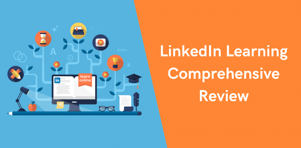 LinkedIn Learning Comprehensive Review