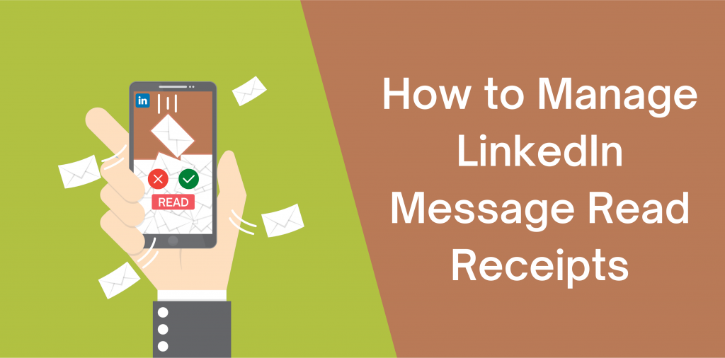 How to Manage LinkedIn Message Read Receipts