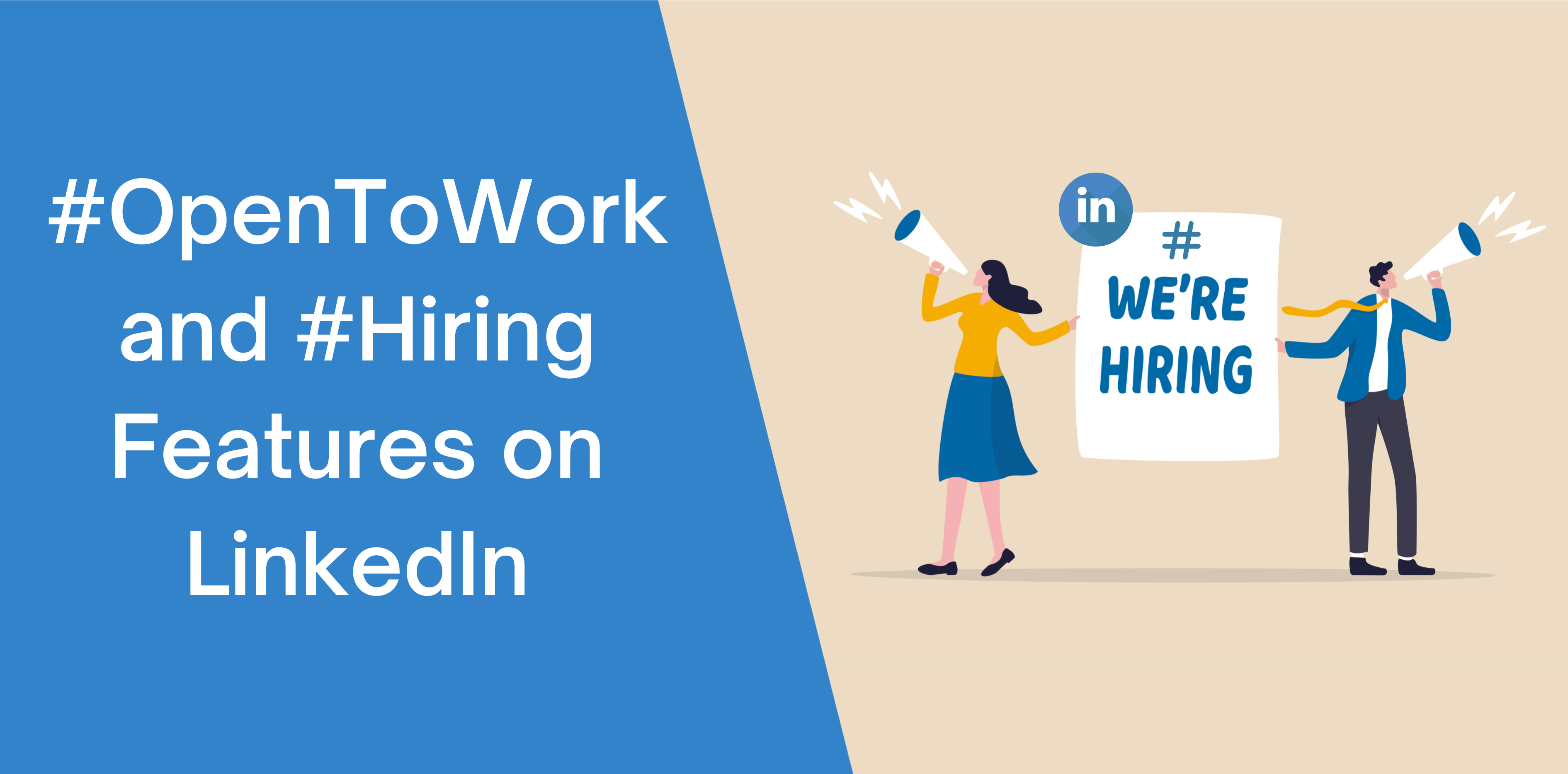 LinkedIn Open To Work and Hiring Features - Octopus CRM