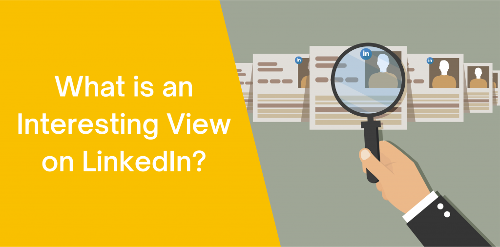 What is an Interesting View on LinkedIn?