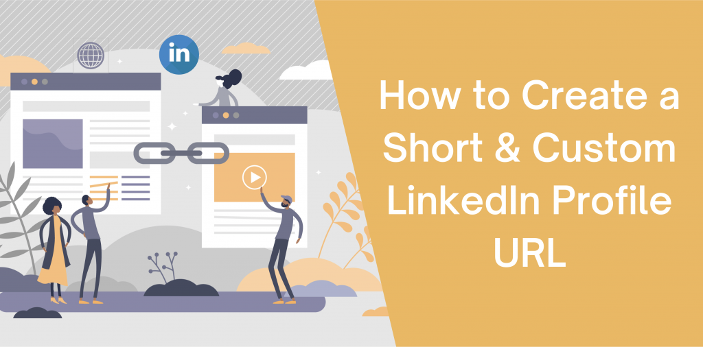 How to Create a Short & Custom LinkedIn Profile URL
