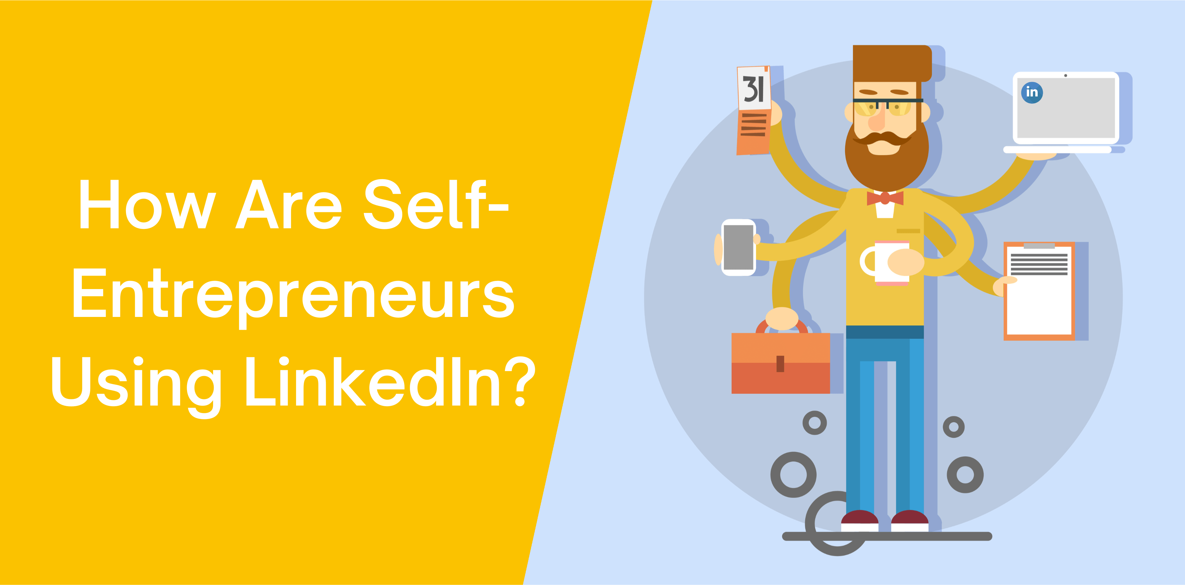Thumbnail-How-are-Self-Entrepreneurs-Using-LinkedIn
