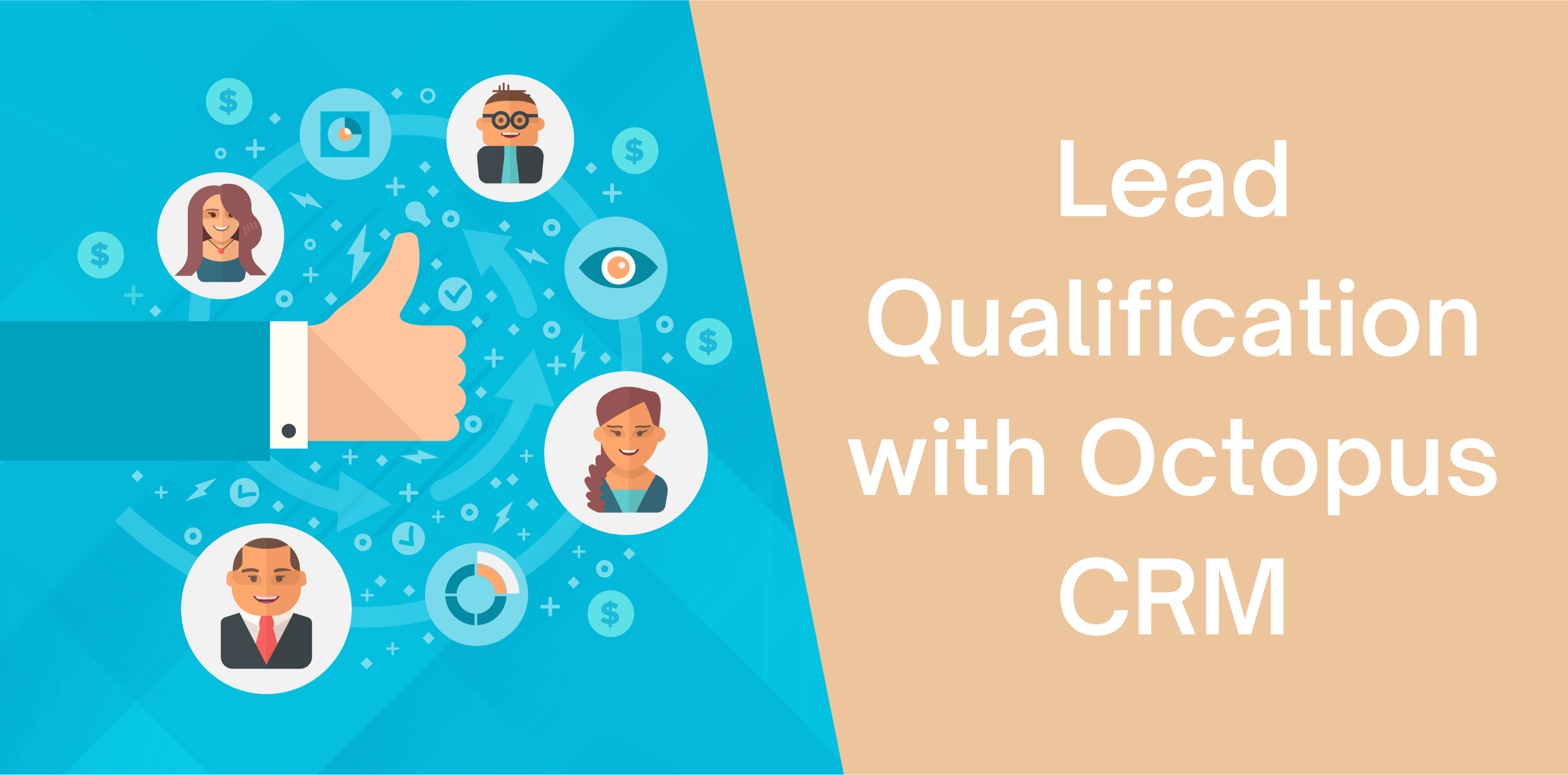 Lead Qualification with Octopus CRM Octopus CRM