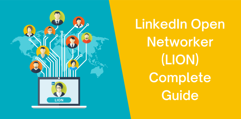 LinkedIn Open Networker (LION) Complete Guide