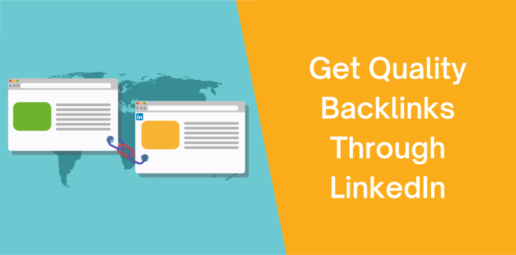 Get Quality Backlinks Through LinkedIn