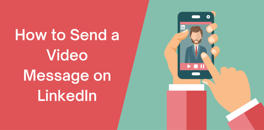 How to Send a Video Message on LinkedIn