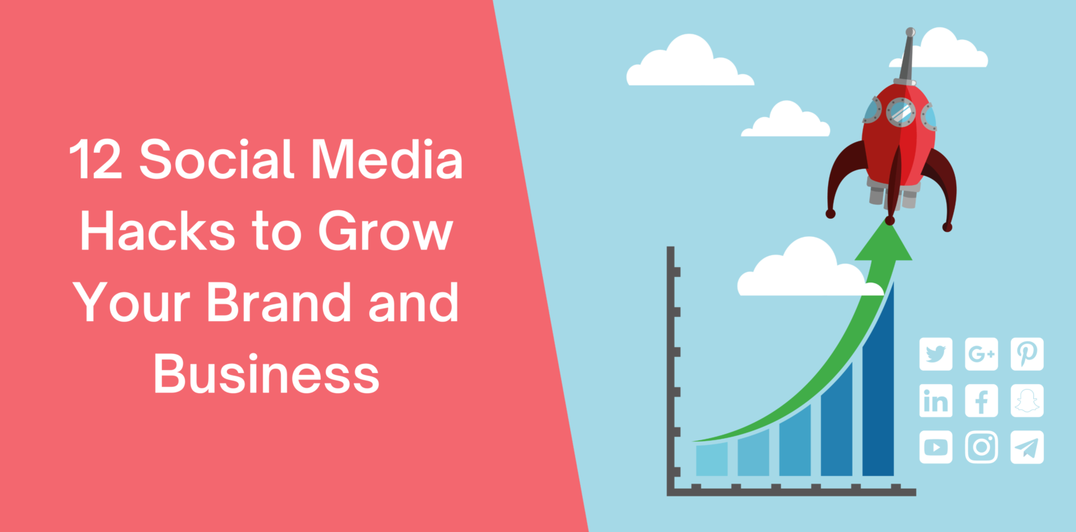 12 Social Media Hacks to Grow Your Brand and Business - Octopus CRM