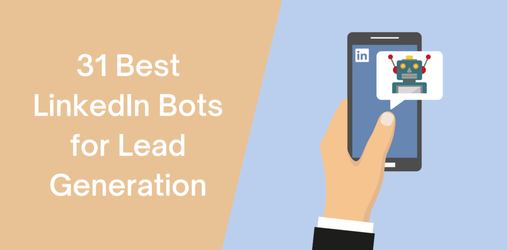 31 Best LinkedIn Bots For Lead Generation