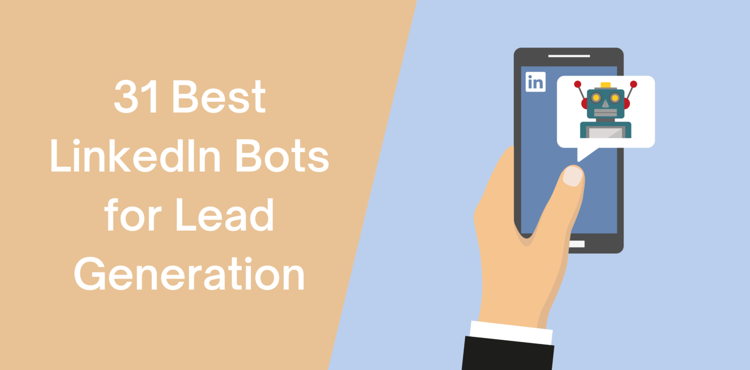31 Best LinkedIn Bots for Lead Generation in 2024 Octopus CRM