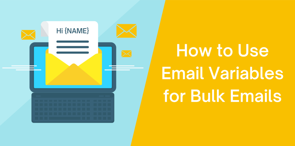 How to Use Email Variables For Bulk Emails