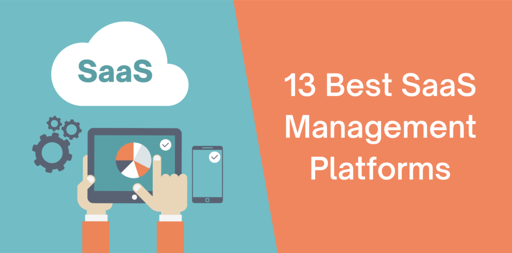 13 Best SaaS Management Platforms
