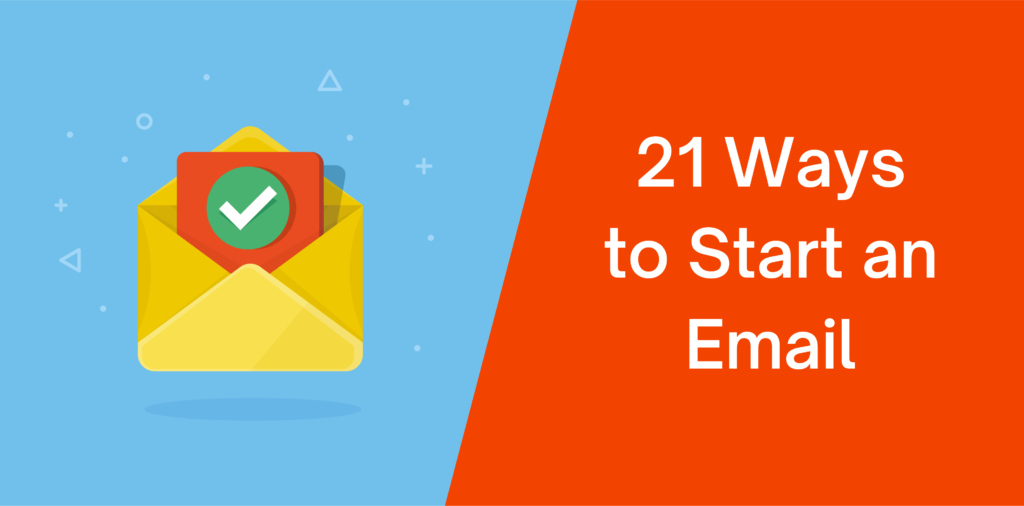 21 Ways to Start an Email