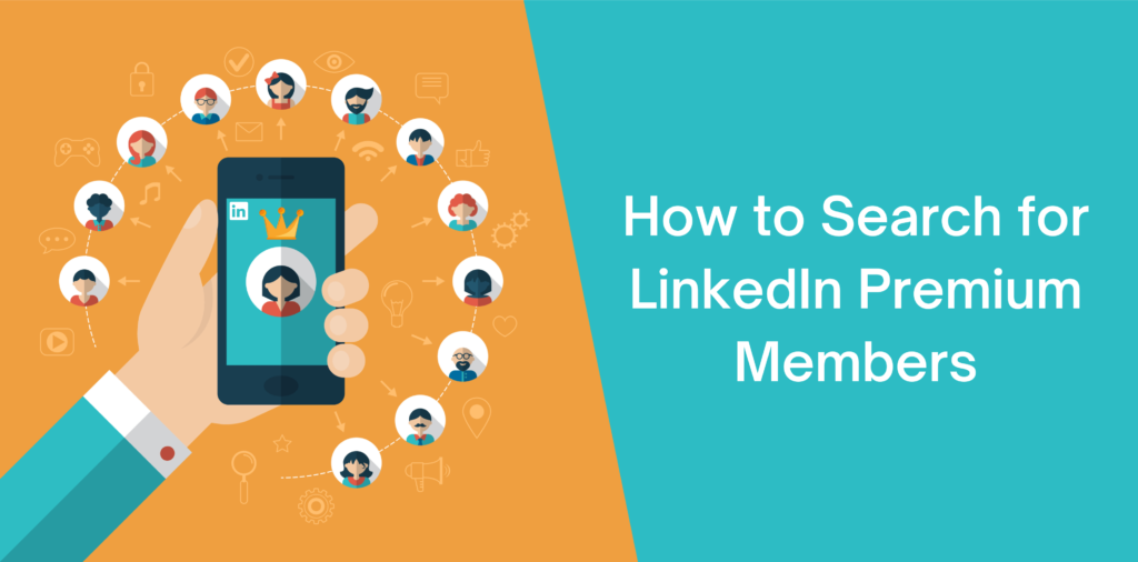 How to Search for LinkedIn Premium Members