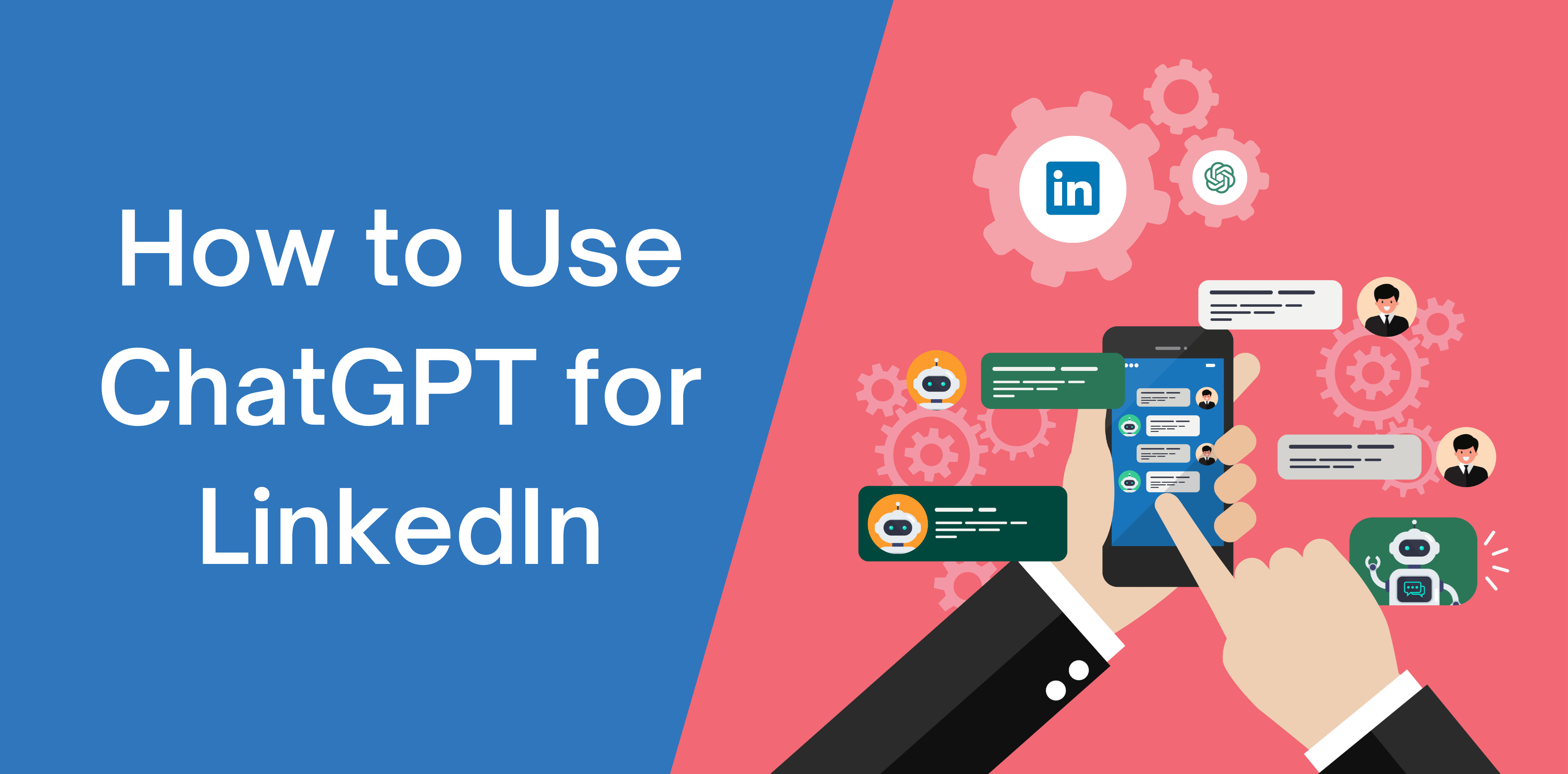 How to Use ChatGPT on LinkedIn for Content, Posts and Messaging ...