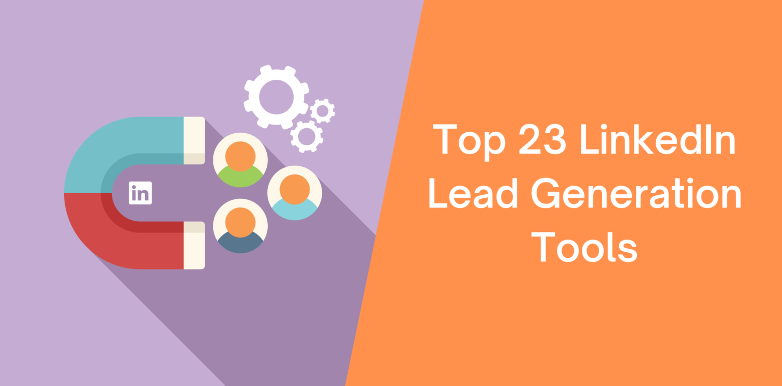 Top 24 LinkedIn Lead Generation Tools in 2024 Octopus CRM