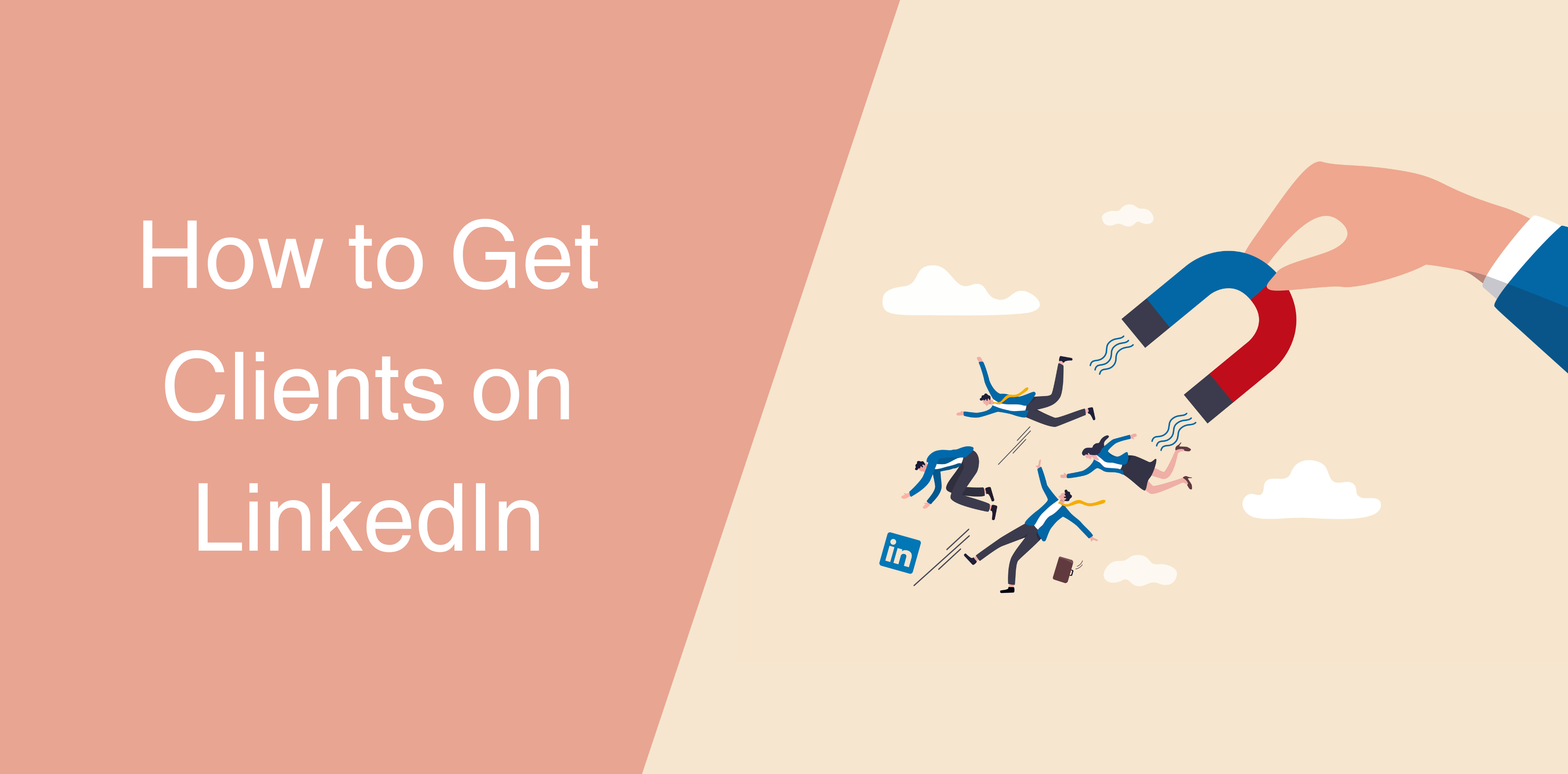 How to Get Clients on LinkedIn
