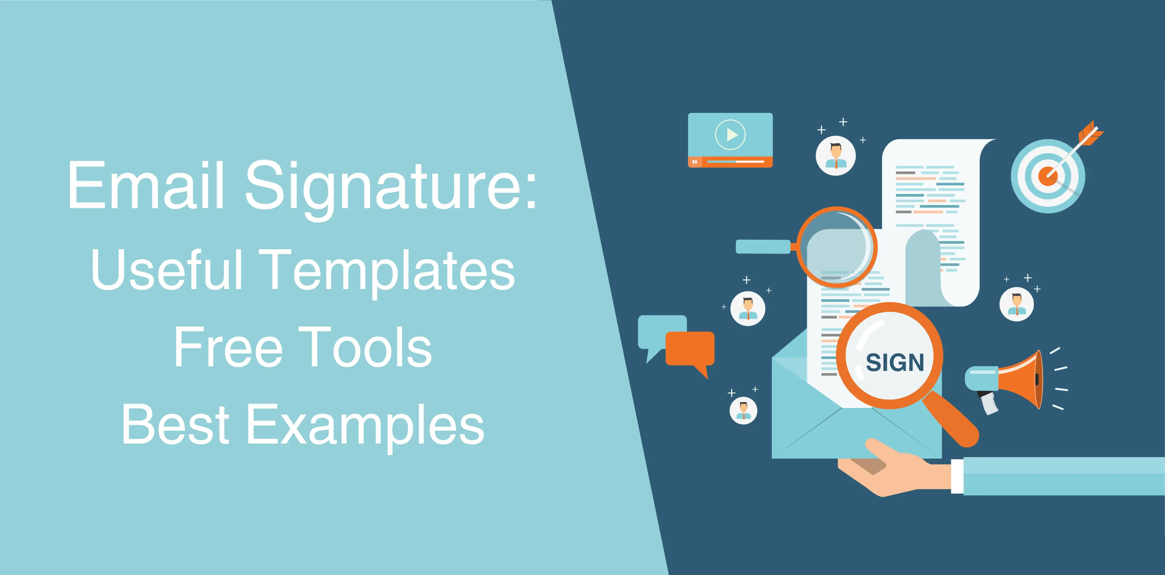 Email Signature: Useful Templates, Free Tools, and Best Examples