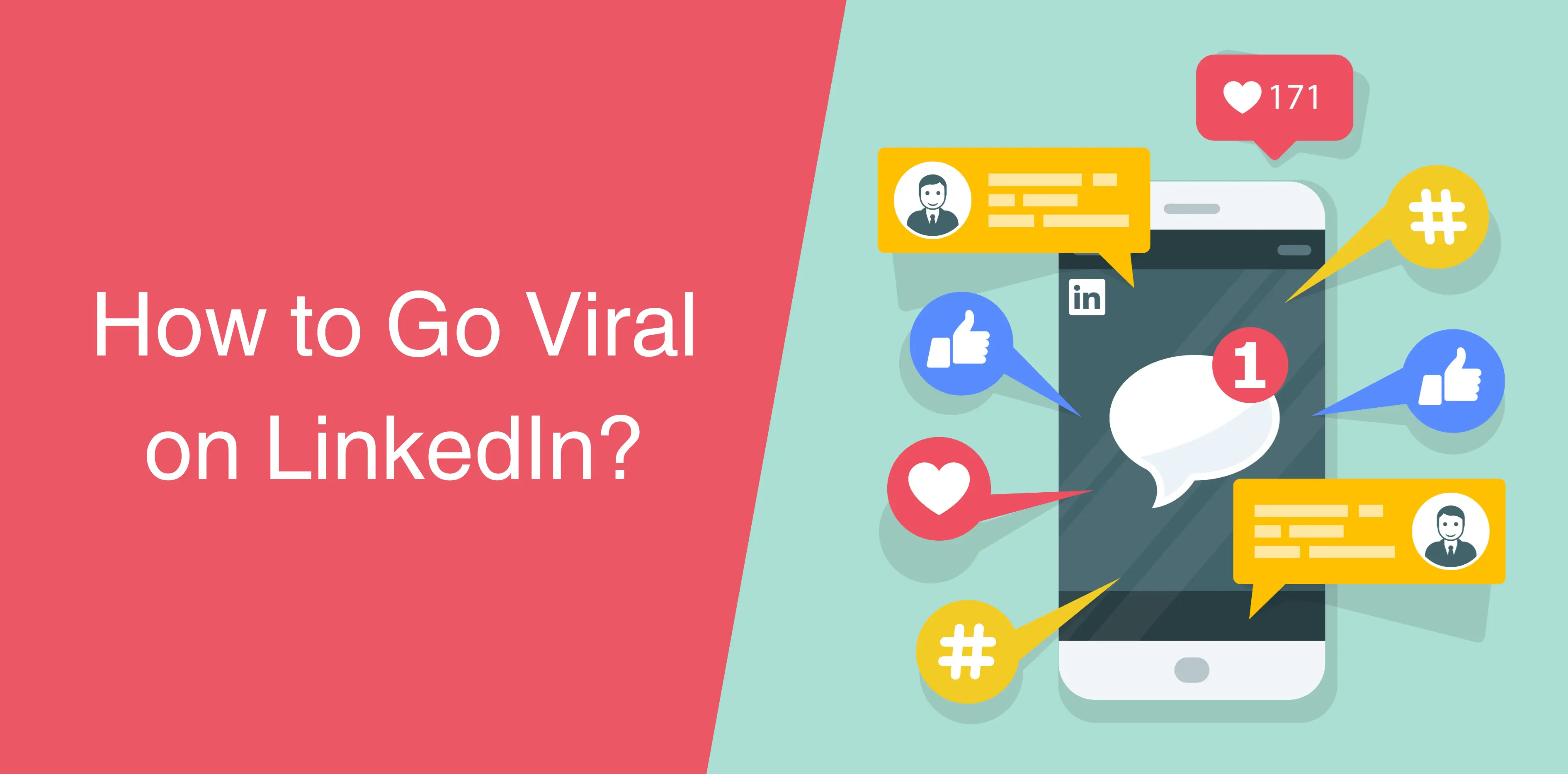 How to Go Viral on LinkedIn?