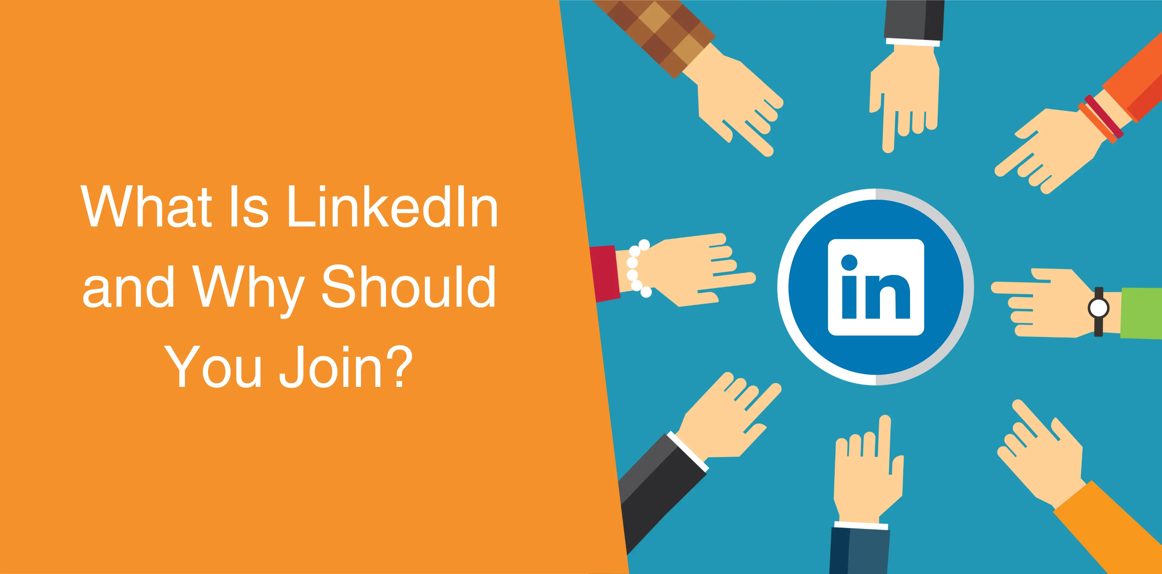 What Is LinkedIn and Why Should You Join?