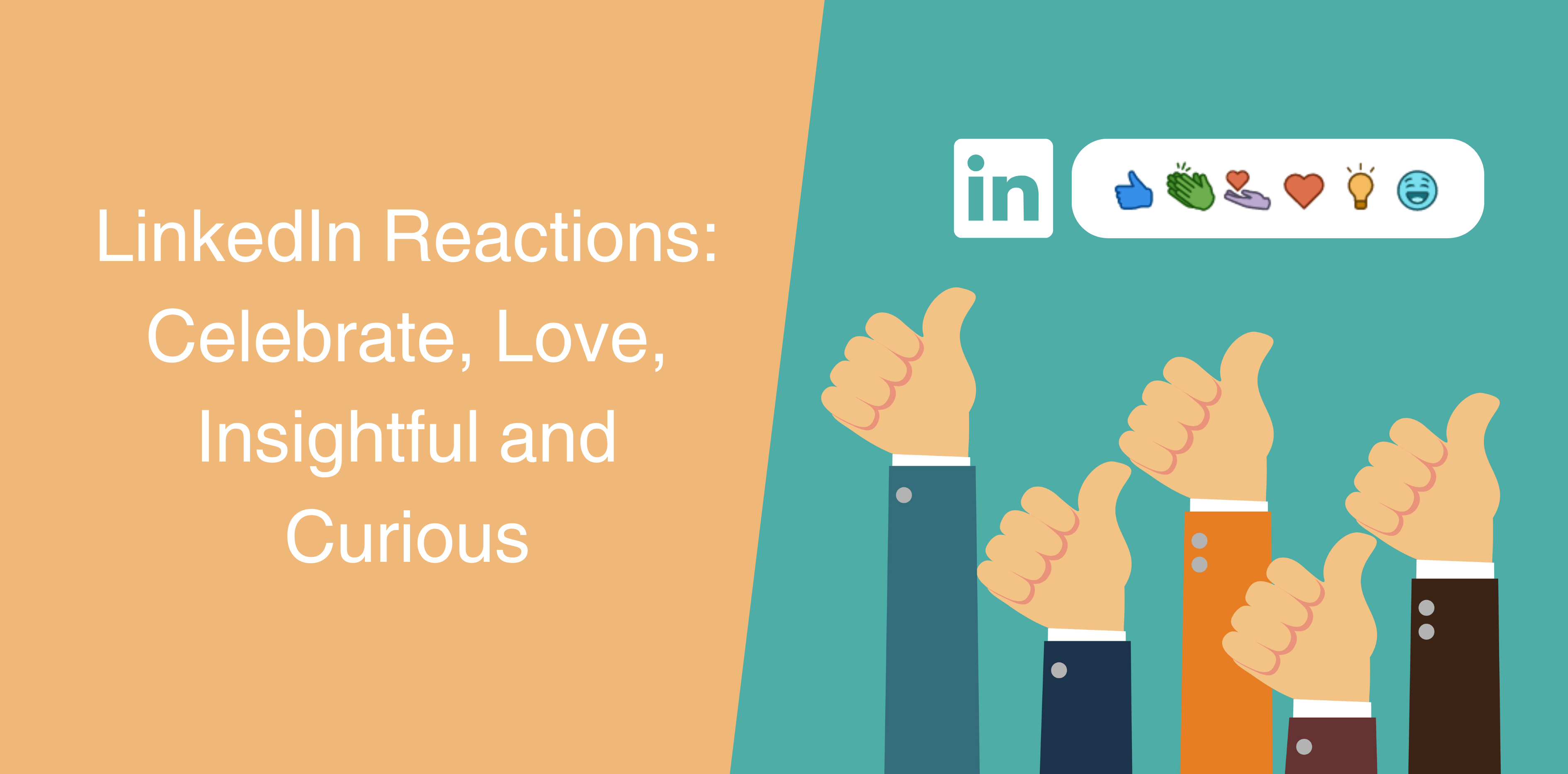 Thumbnail-LinkedIn-Reactions-Celebrate-Love-Insightful-and-Curious