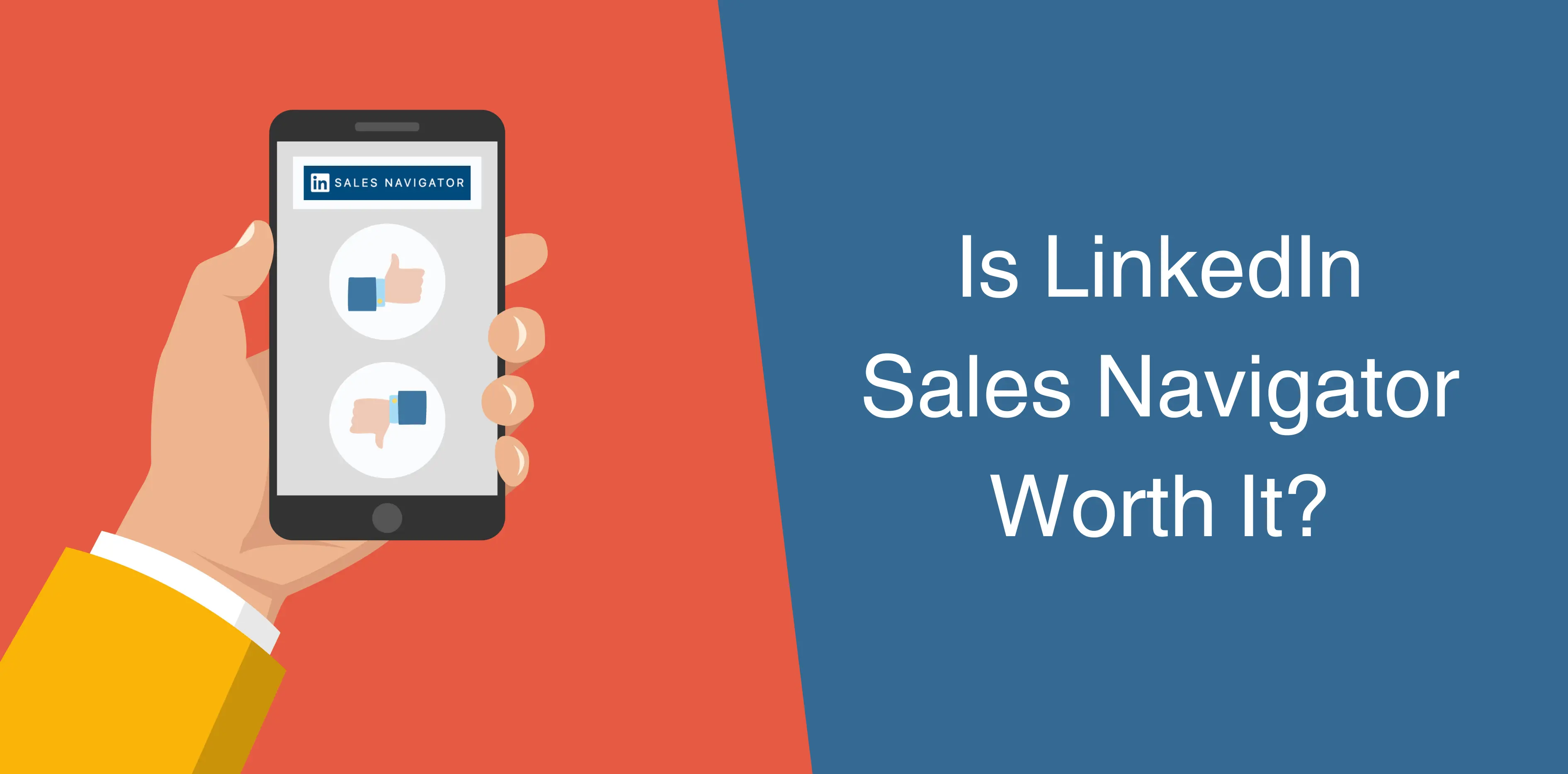 Thumbnail-Is-LinkedIn-Sales-Navigator-Worth-It