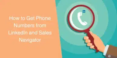 Thumbnail-How-to-Get-Phone-Numbers-From-LinkedIn-and-Sales-Navigator