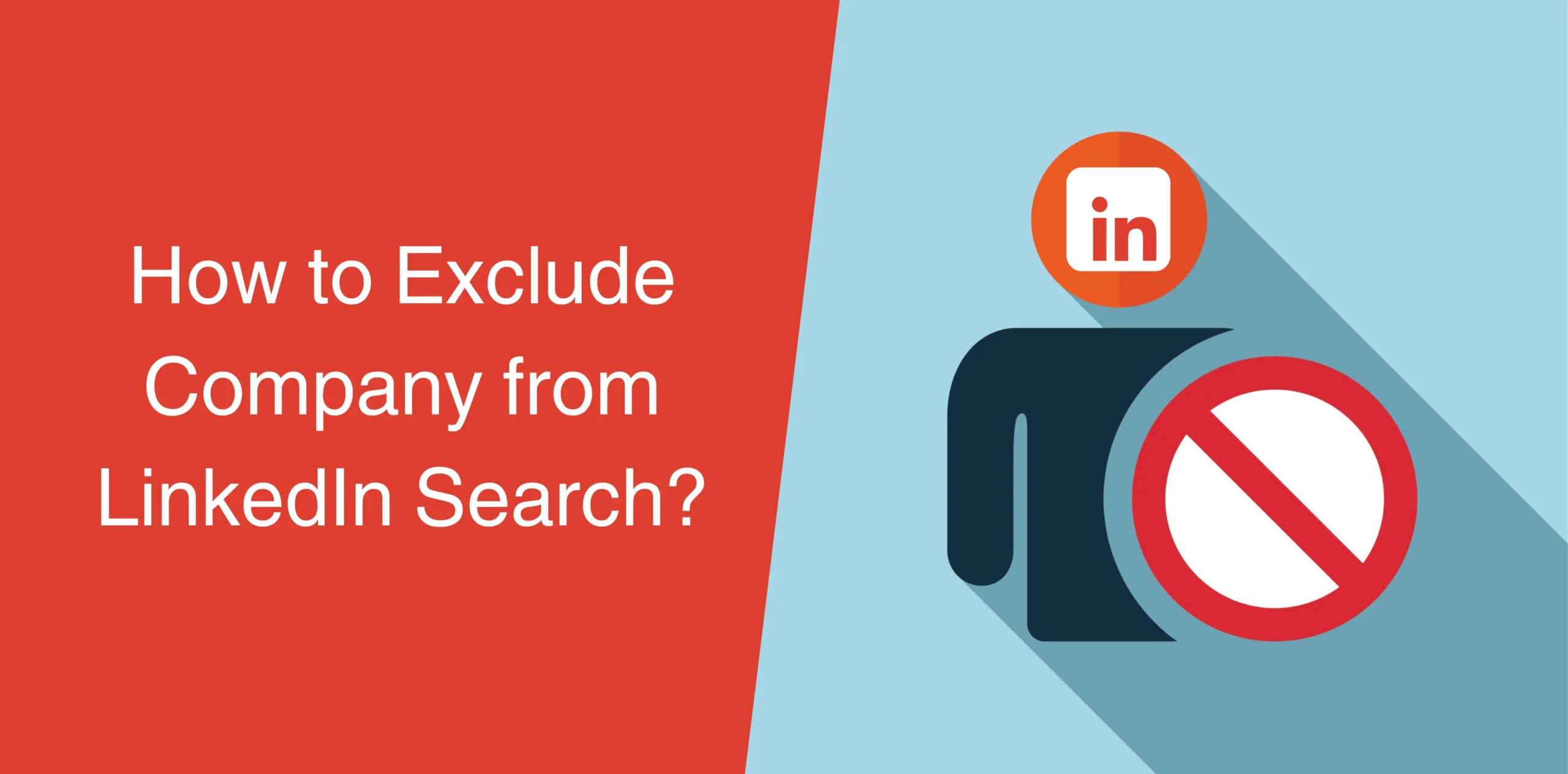 Thumbnail-How-to-Exclude-Company-from-LinkedIn-Search