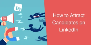 Thumbnail-How-to-Attract-Candidates-on-LinkedIn