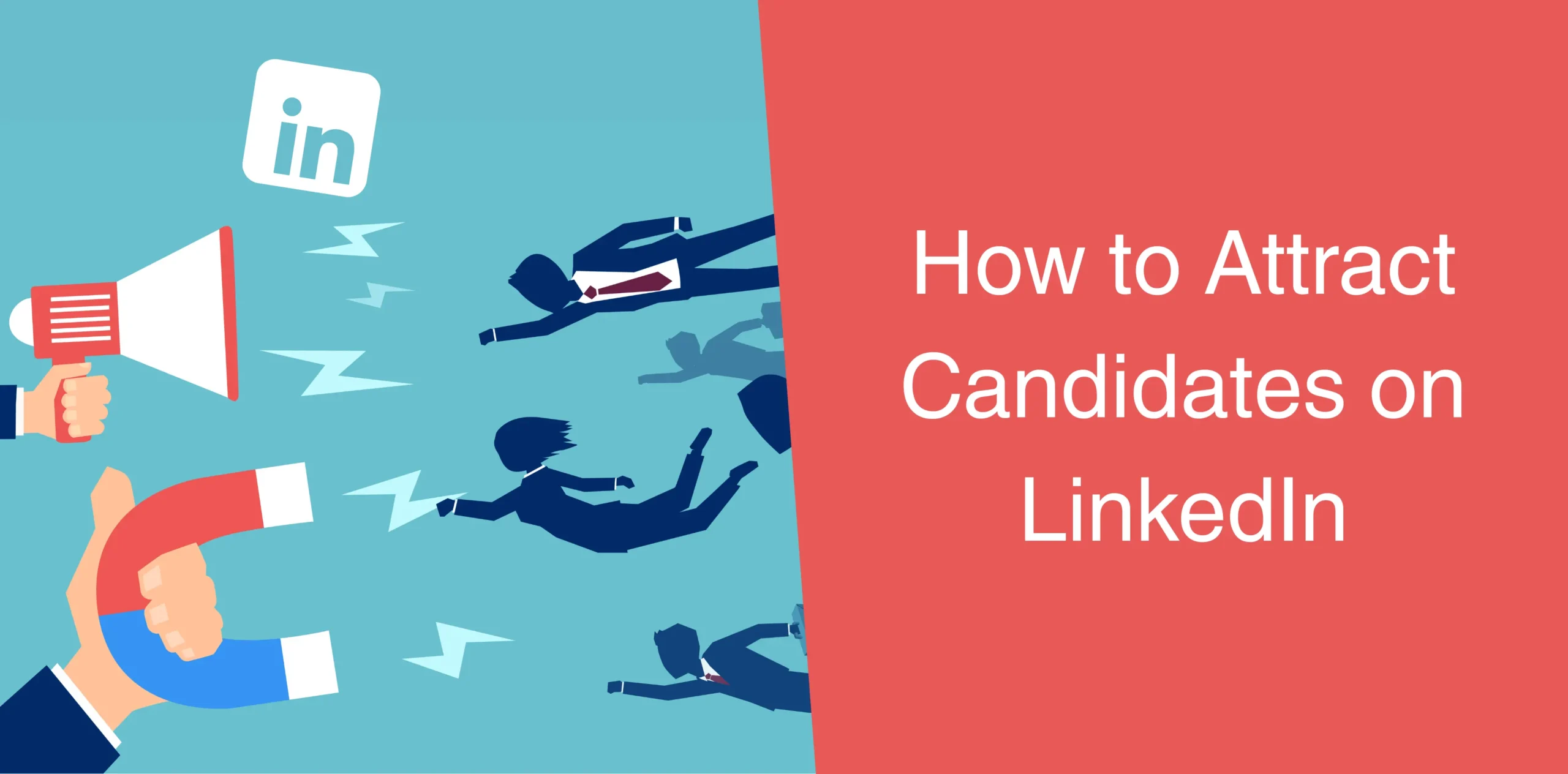 Thumbnail-How-to-Attract-Candidates-on-LinkedIn
