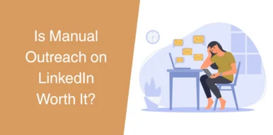 Thumbnail-Is-Manual-Outreach-on-LinkedIn-Worth-It