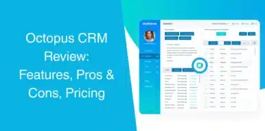 Thumbnail-Octopus-CRM-Review-Features-Pros-and-Cons-Pricing